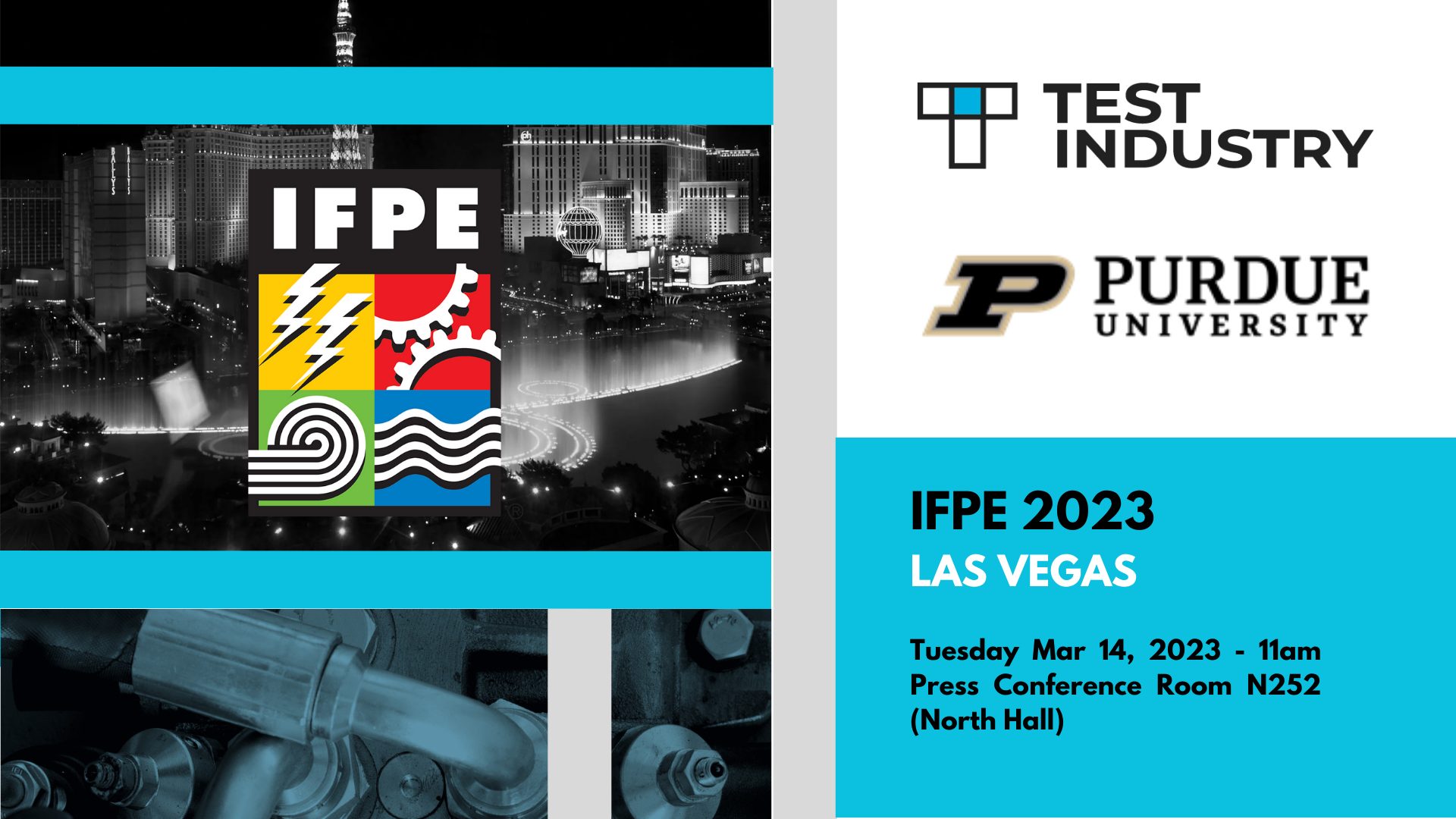 IFPE LAS VEGAS TEST INDUSTRY PRESS CONFERENCE WITH PURDUE UNIVERSITY – THE ROLE OF TRIBOLOGY IN SUSTAINABILITY
